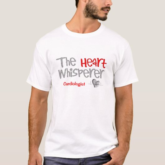 T-shirt Cadeaux de cardiologue "le Whisperer de coeur " (Devant)