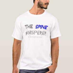 T-shirt Cadeaux de chiroprakteur "le Whisperer d'épine "