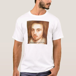 T-shirt Cadeaux de citation d'amour de Christopher Marlowe