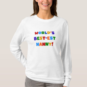 T-shirt Cadeaux de la meilleure nounou brillante du monde