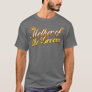T-shirt Cadeaux de la mère du marié pour la fête de mariag
