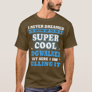 T-shirt Cadeaux De Marcheurs De Chien Pour Hommes Cadeaux