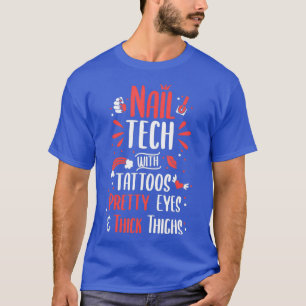 T-shirt Cadeaux de technologie à ongles pour les fans de t