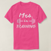 T-shirt Cadeaux D'Exercice Mme En Formation Mariée Fiancée (Design devant)