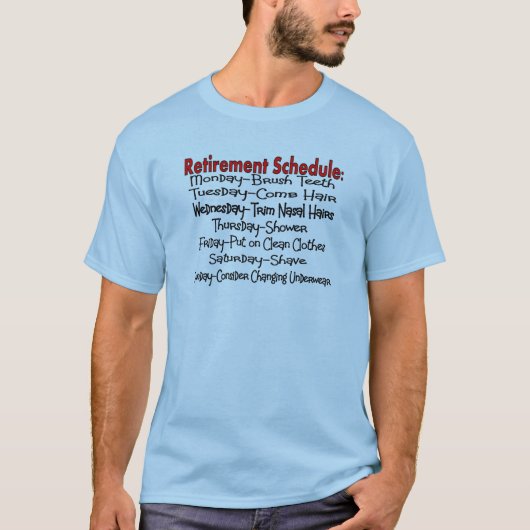 T-shirt Cadeaux drôles "de programme de retraite" (Devant)