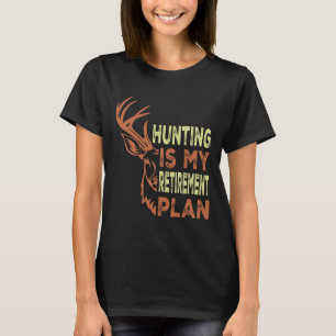 T-shirt Cadeaux drôles de retraite pour hommes La chasse e