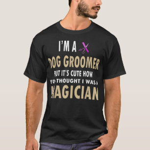 T-shirt Cadeaux pour Toiletteurs de Chiens Toiletteurs po