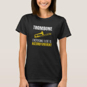 T-shirt Cadeaux Pour Trombone Player| Trombonite Trombone (Devant)