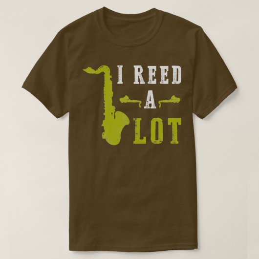 T-shirt Cadeaux Saxophones Saxophoniste J'Ai Lu Beaucoup D (Design devant)
