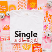 T-shirt Cadeaux tendance Single Love mignon Anti-Valentine