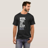 T-shirt Cadre De Référence Travail Prière Mangez Sommeil R (Devant entier)