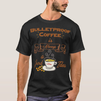 T-shirt Café à l'épreuve des balles est toujours une bonne