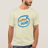 T-shirt Café À L'Intérieur ! (Devant)