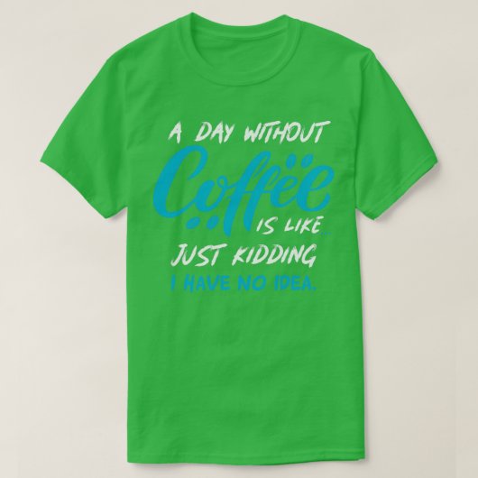 T-shirt Café aimé des amateurs de caféine 5 (Design devant)