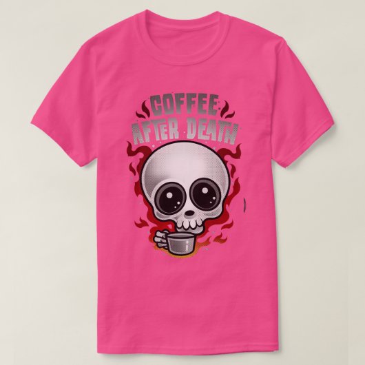 T-SHIRT CAFÉ APRÈS LA MORT (Design devant)