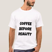 T-shirt Café avant réalité (Devant)