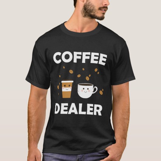 T-shirt Café Barista Funny Concessionnaire de café (Devant)