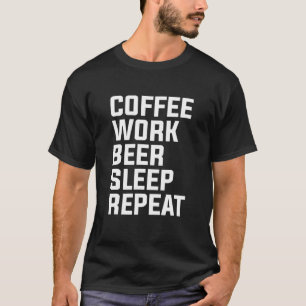 T-shirt Café Beer Sleep Répétition