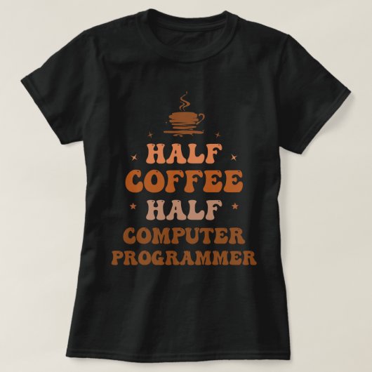 T-shirt Café CF Half Café Moitié programmeur d'ordinateur (Design devant)