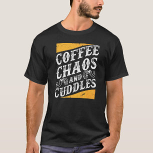 T-shirt Café Chaos Et Bouddles Maman Vie Mère Avec Enfants