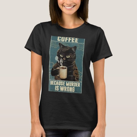 T-shirt Café Chat Parce que le meurtre est faux (Devant)