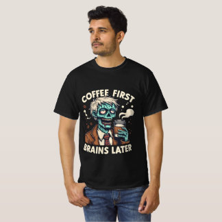 T-shirt Café d'abord, Cerveau plus tard Édition Typer T-sh