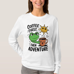 T-shirt Café D'Abord Puis Aventure - Cute Frog Matin