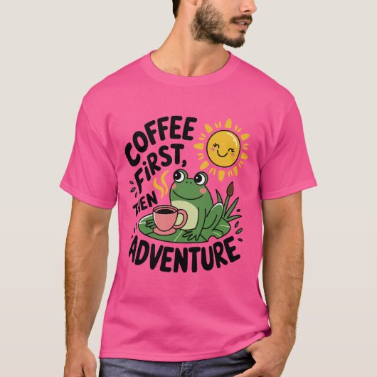 T-shirt Café D'Abord Puis Aventure - Cute Quirky Fun Frog (Devant)