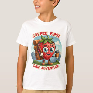 T-shirt Café D'Abord, Puis Aventure - Fun Strawberry Rando