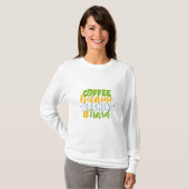 T-shirt Café de jour de l'enseignant parce que l'enseignem (Devant entier)
