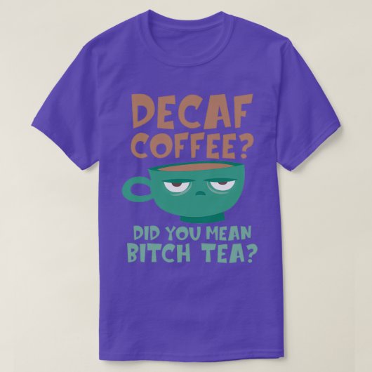 T-shirt Café décaféiné Idée cadeau décaféiné pour café Lo (Design devant)