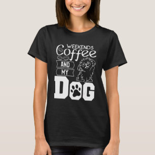 T-shirt Café Et Caféine Mon Chien Le Week-End