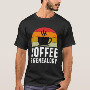 T-shirt Café Et Généalogie, Généalogiste Et Espresso Lov
