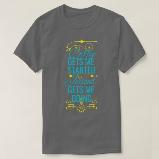 T-shirt Café Et Jésus Drôle Dire Christian Fun (Design devant)