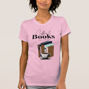 T-shirt Café et livres, c'est tout ce dont j'ai besoin Vin