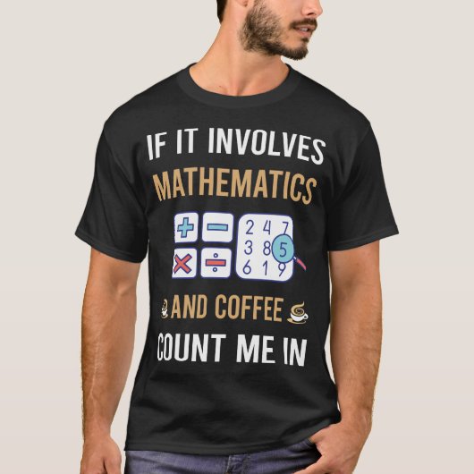 T-shirt Café et mathématiques Math Maths (Devant)