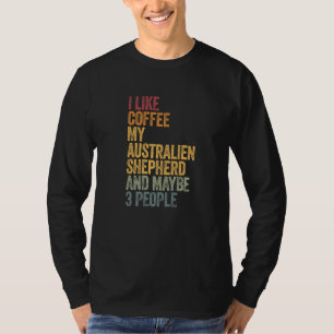 T-shirt Café Et Mon Berger Australien 3 Personnes Chien Ch