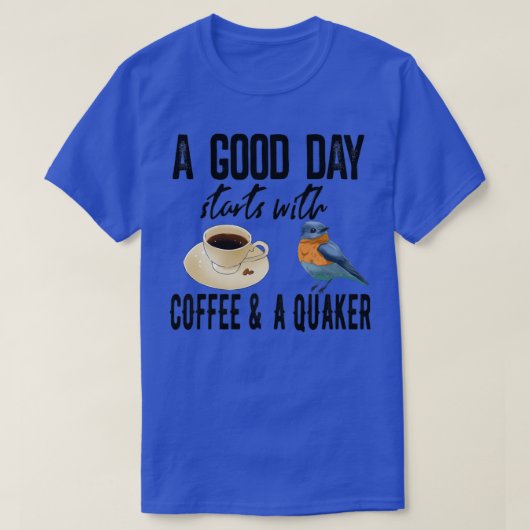 T-shirt Café Et Quaker De Bonne Journée 5 (Design devant)