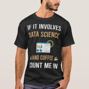 T-shirt Café et science des données