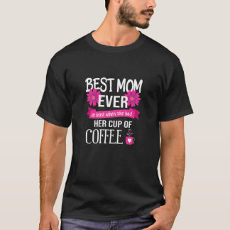 T-shirt Café Femme Pour Meilleure Maman Jamais Sur Café Fu