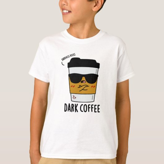 T-shirt Café foncé Drôle Boisson Pun (Devant)