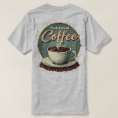 T-shirt Café fraîchement préparé (Design dos)