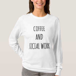 T-shirt Café génial et travail social Fier travailleur soc