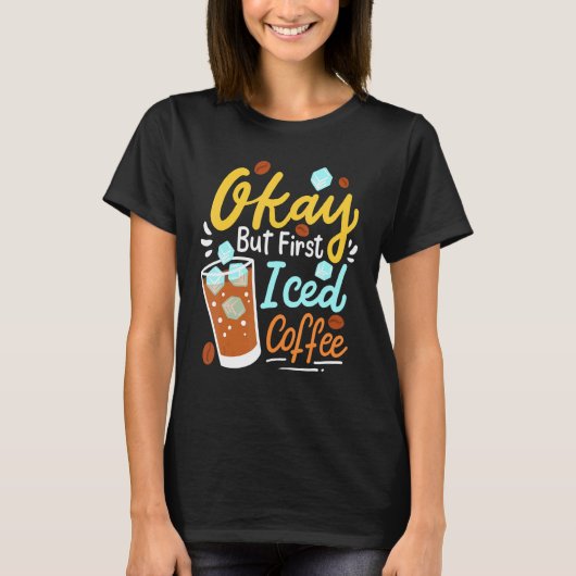 T-shirt Café glacé Café froid Boire (Devant)