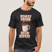 T-shirt Café Grind Rôti Dit Mug Café (Devant)