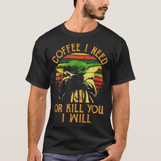 T-shirt Café J'Ai Besoin Ou Tue Vous Je Vais Essentiel T-S (Devant)
