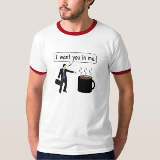 T-shirt Café, je vous veux dans moi