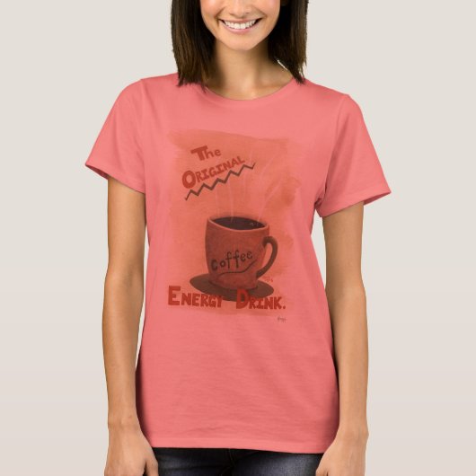 T-shirt Café - La boisson originale à l'énergie (Devant)