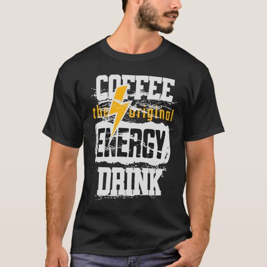 T-shirt Café L'Éclairage Original Boisson D'Énergie (Devant)