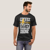T-shirt Café L'Éclairage Original Boisson D'Énergie (Devant entier)